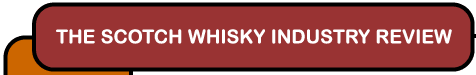 The Scotch Whisky Industry Review
